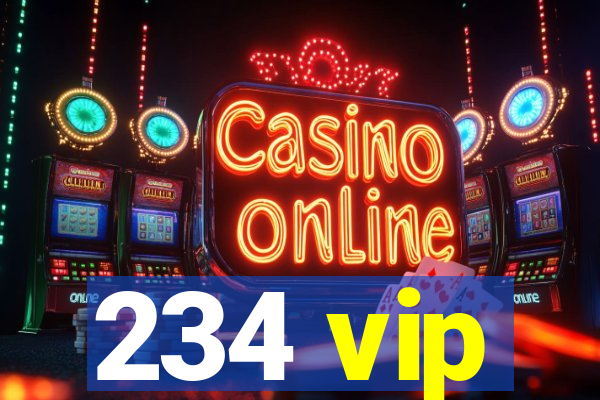 234 vip